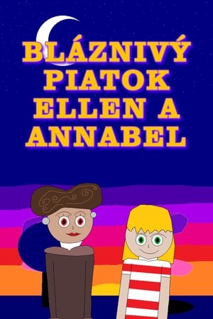 Bláznivý piatok Ellen a Annabel