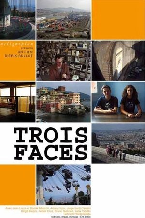 Trois faces