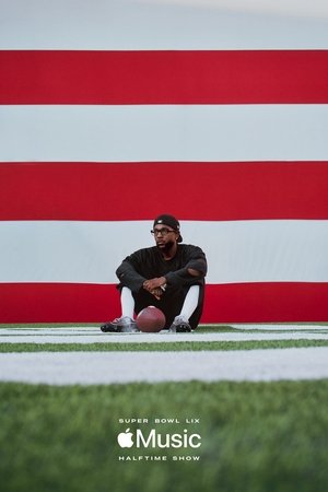 Kendrick Lamar’s Apple Music Super Bowl Halftime Show