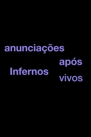 Anunciações Após Infernos Vivos