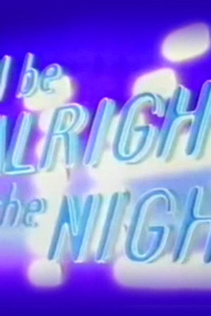 It'll Be Alright on the Night 16