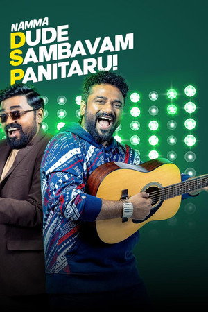 Namma Dude Sambavam Pannitaru - DSP