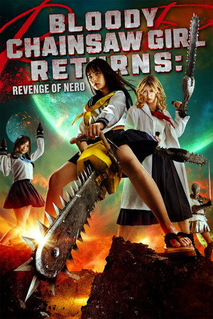 Bloody Chainsaw Girl Returns: Revenge of Nero Bloody Chainsaw Girl Returns: Revenge of Nero