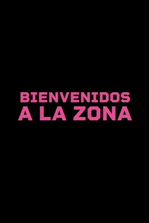 Bienvenidos a la Zona