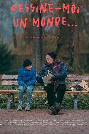 Dessine-moi un monde…