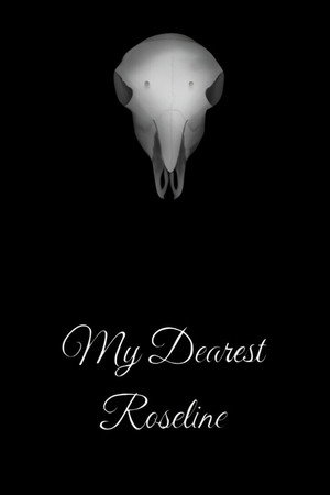 My Dearest Rosaline