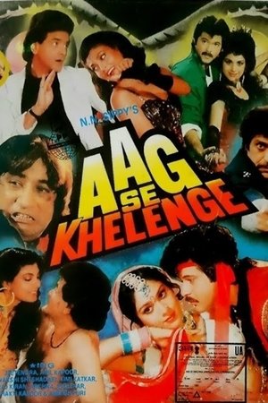 Aag Se Khelenge