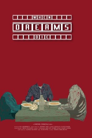 When Dreams Die