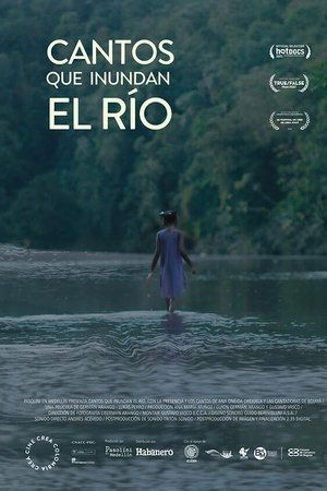 Cantos que inundan el río