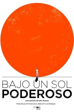 Bajo un sol poderoso