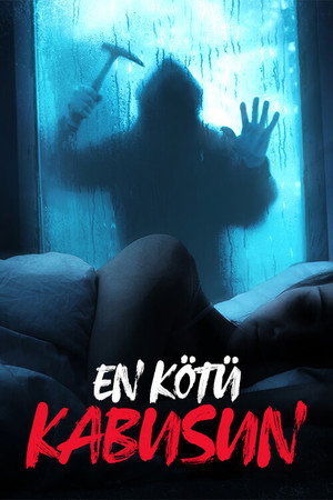 En Kötü Kabusun