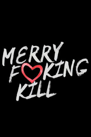 Merry F*cking Kill - The Trinity Killer