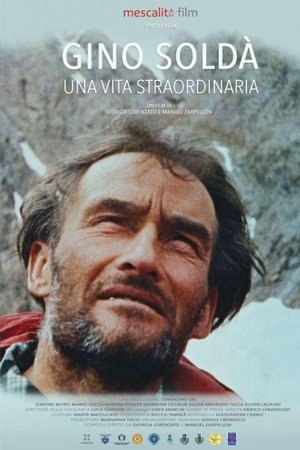 Gino Soldà - Una vita straordinaria