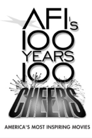 AFI's 100 Years... 100 Cheers: America's Most Inspiring Movies