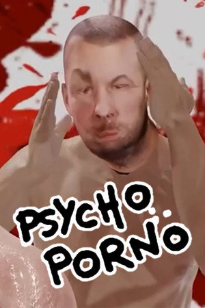Psychoporno