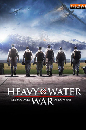 The Heavy Water War : Les soldats de l'ombre