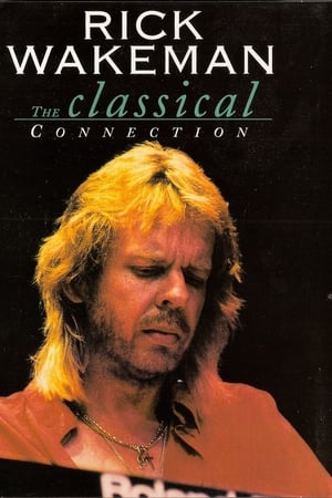 Rick Wakeman: The Classical Connection