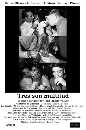 Tres son multitud
