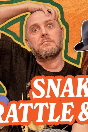 Snake, Rattle, & Roll