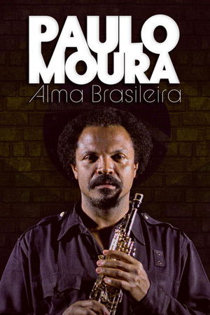 Paulo Moura - Alma Brasileira