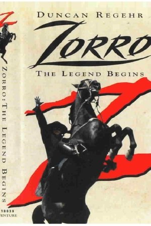 Zorro: The Legend Begins