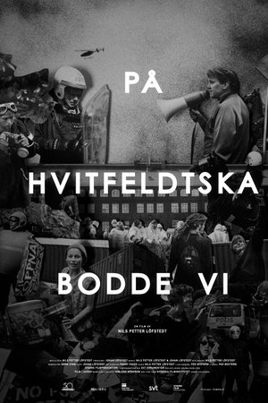 På Hvitfeldtska bodde vi