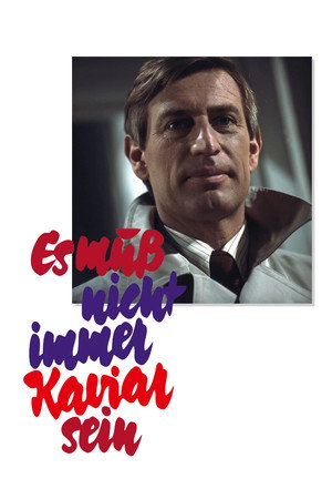 Es muss nicht immer Kaviar sein