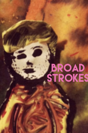 Broad Strokes