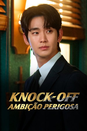 Knock-Off: Ambição Perigosa