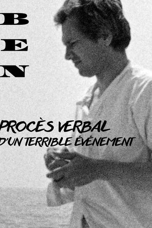 BEN - PROCÈS VERBAL D'UN TERRIBLE ÉVÉNEMENT