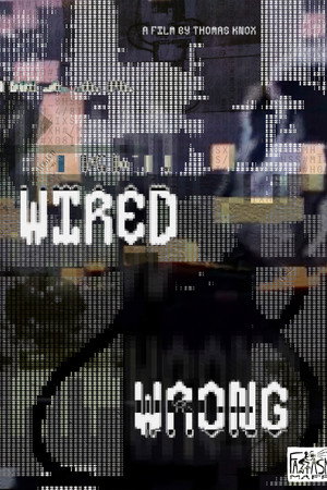 Wired Wrong
