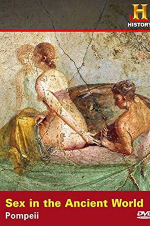 Sex in the Ancient World: Prostitution in Pompeii Sex in the Ancient World: Prostitution in Pompeii