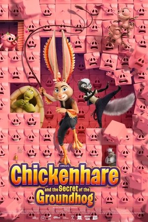 Chickenhare and the Secret of the Groundhog