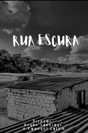 Rua Escura