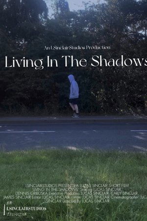 Living In The Shadows