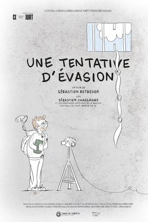 Une tentative d'évasion