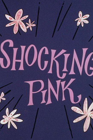 Shocking Pink