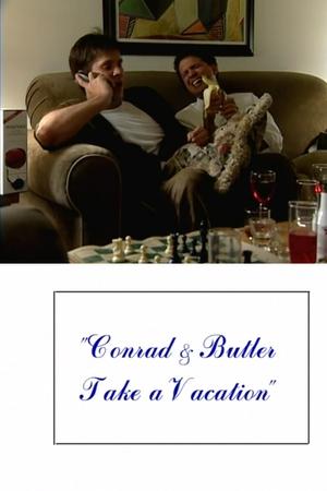 Conrad and Butler Take a Vacation