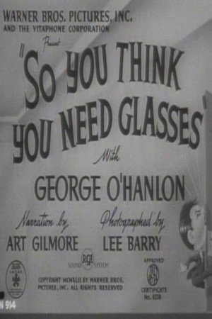 So You Think You Need Glasses