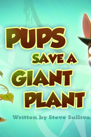 Pups Save a Giant Plant