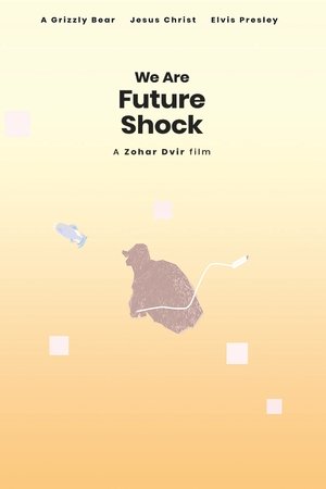 We Are Future Shock