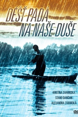 Déšť padá na naše duše