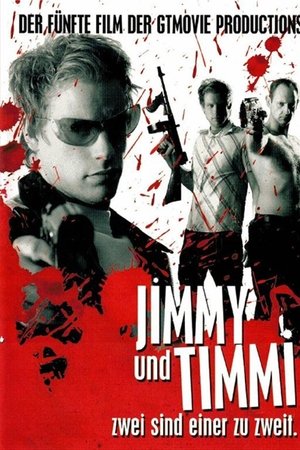 Jimmy und Timmi - Zwei sind Einer zu Zweit