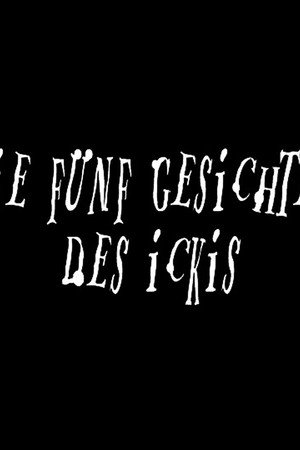 The Five Faces of Ickis