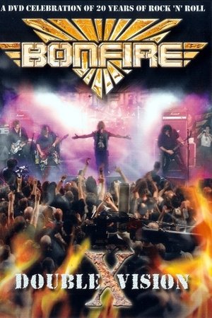 Bonfire : Double Vision