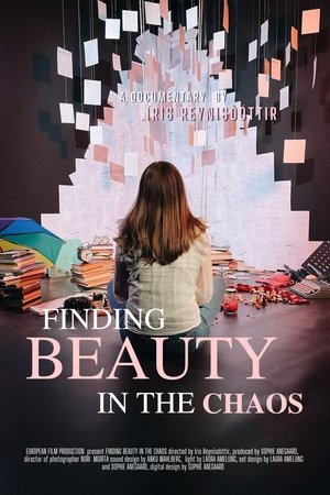 Finding Beauty in The Chaos