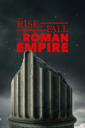 The Rise and Fall of the Roman Empire