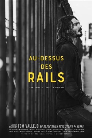 Au Dessus des Rails