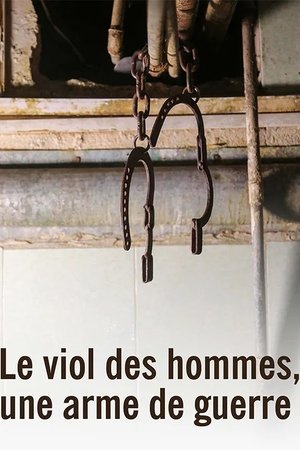 Le viol des hommes, une arme de guerre