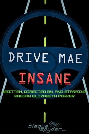 Drive Mae Insane